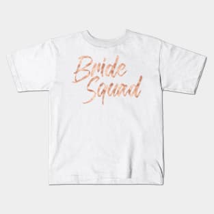 Bride Squad Rose Gold #wedding #bride #bachelorette party #bacherloretteshirt Kids T-Shirt